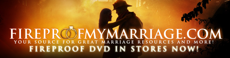 Fire proof my marriage